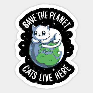 Save the planet for Cats - Ecology Sticker